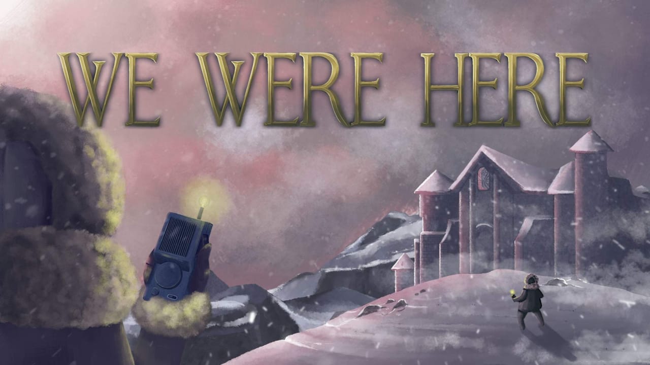 我们曾在这里丨We Were Here-云泽轻创网