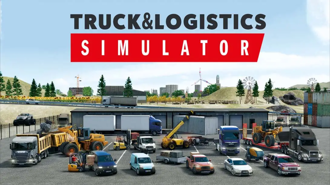 【美版】卡车和物流模拟器 .Truck & Logistics Simulator 中文-云泽轻创网